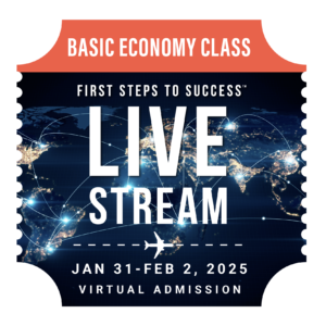 First Steps To Success™ – January, 2025 – Live Stream - $447.00