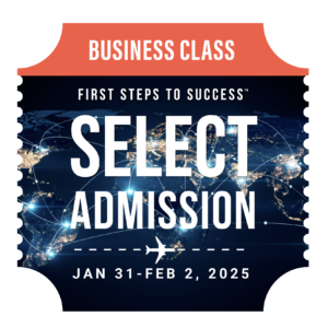 First Steps To Success™ – January, 2025 – Select Seating - $487.00