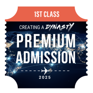 Creating A Dynasty™ - 2025 - Premium Seating - $845.00